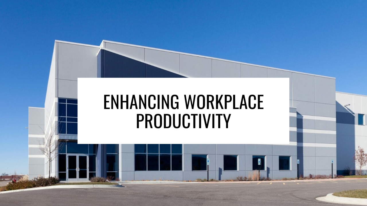 Enhancing Workplace Productivity