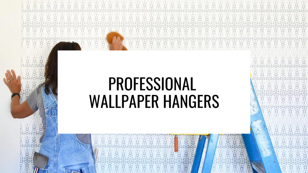 Professional Wallpaper Hangers