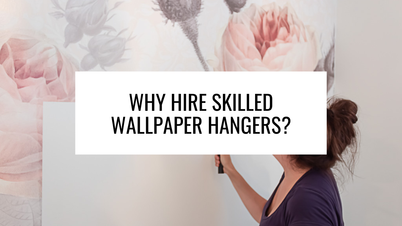 Skilled Wallpaper Hangers