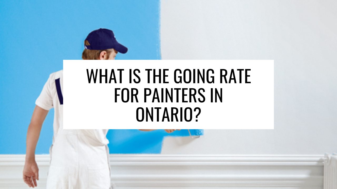 What is the going rate for painters in Ontario?