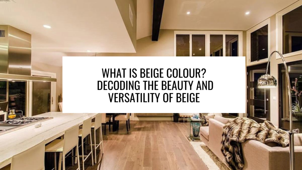 What is Beige Colour?