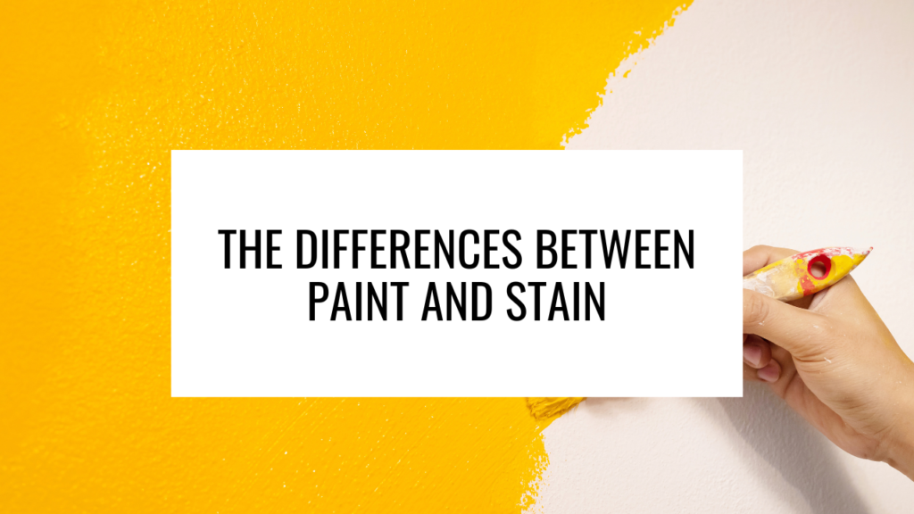 difference between paint and stain